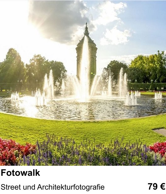 Kamera-Praxis in Mannheim: Street- und Architekturfotografie – Street und Architekturfotografie